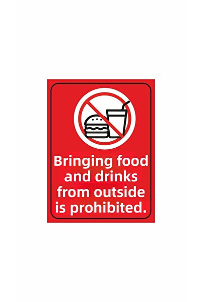 Gokco Bringing Food and Drinks Outside Is Prohibited Warning Sign (40X30 Size)