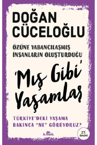 Kronik Kitap Mış Gibi Yaşamlar