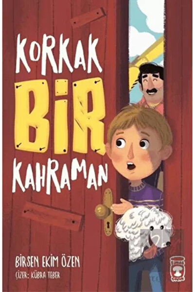 Timaş Çocuk Korkak Bir Kahraman