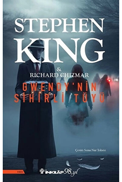 İnkılap Kitabevi Gwendy’nin Sihirli Tüyü / Stephen King / İnkılap Kitabevi / ...