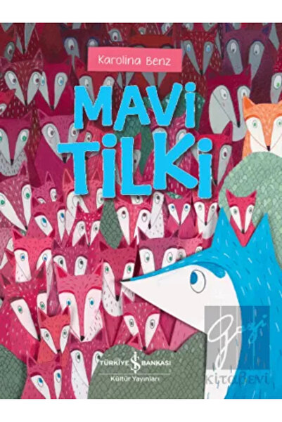 TÜRKİYE İŞ BANKASI KÜLTÜR YAYINLARI Mavi Tilki