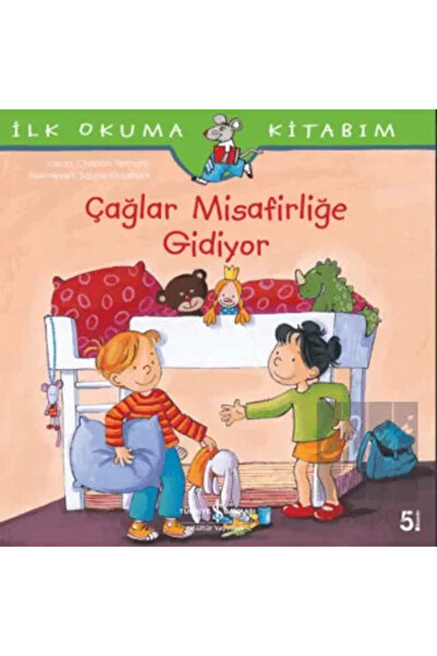 TÜRKİYE İŞ BANKASI KÜLTÜR YAYINLARI Çağlar Misafirliğe Gidiyor
