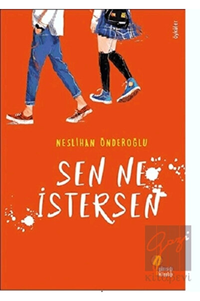 Günışığı Kitaplığı Sen Ne Istersen
