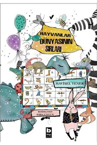 Bilgi Yayınevi Hayvanlar Dünyasının Sırları