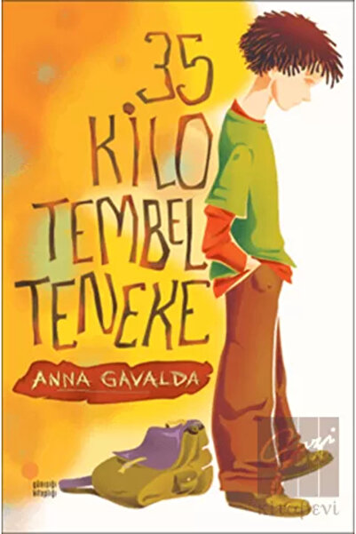 Günışığı Kitaplığı 35 Kilo Tembel Teneke Anna Gavalda 9789758142958
