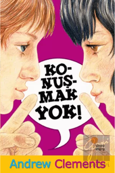 Günışığı Kitaplığı Andrew Clements - Konuşmak Yok ( 152 Sayfa )