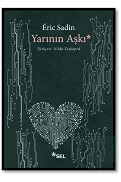 Sel Yayıncılık Yarının Aşkı
