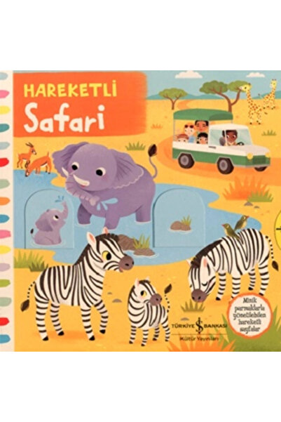 TÜRKİYE İŞ BANKASI KÜLTÜR YAYINLARI Hareketli Safari (Ciltli)