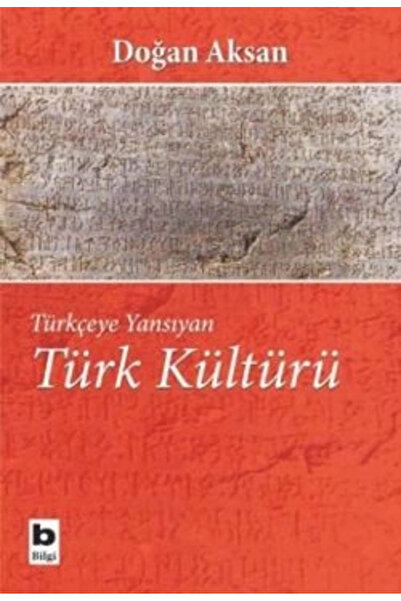 Bilgi Yayınevi Türkçeye Yansıyan Türk Kültürü