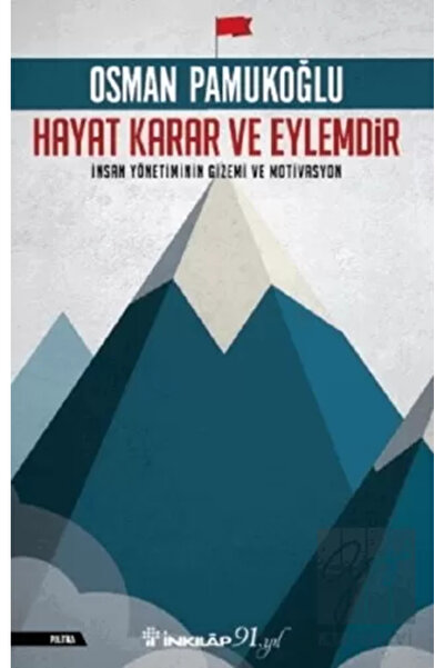 İnkılap Kitabevi Hayat Karar Ve Eylemdir