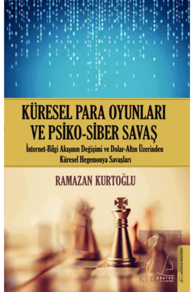 Destek Yayınları Küresel Para Oyunları ve Psiko - Siber Savaş