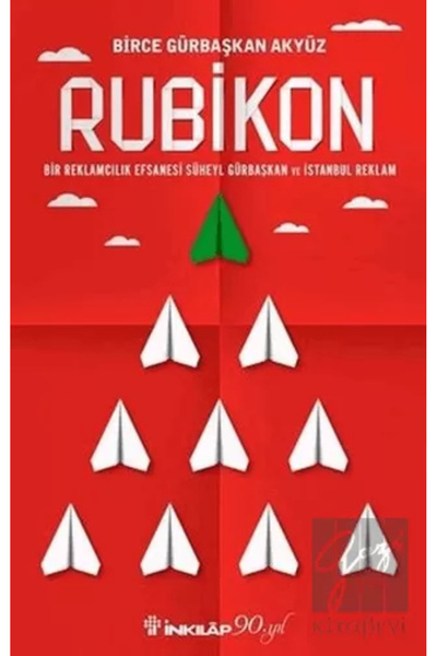 İnkılap Kitabevi Rubikon - Bir Reklamcılık Efsanesi