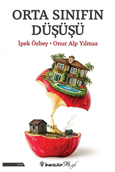 İnkılap Kitabevi Orta Sınıfın Düşüşü kitabı güncel İpek Özbey & Onur Alp Yılm...