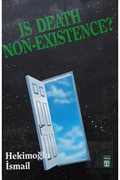 Timaş Yayınları Is Death Non Existence?