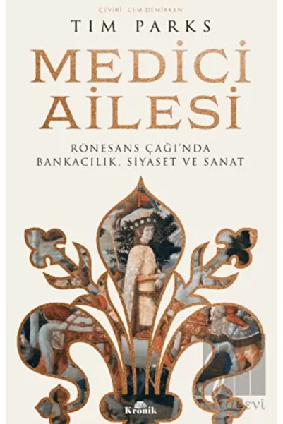 Kronik Kitap Medici Ailesi