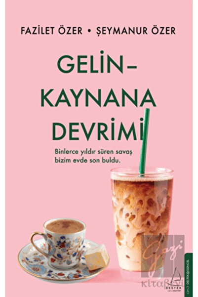 Destek Yayınları Gelin Kaynana Devrimi / Destek Yayınları / Fazilet Özer, Şey...