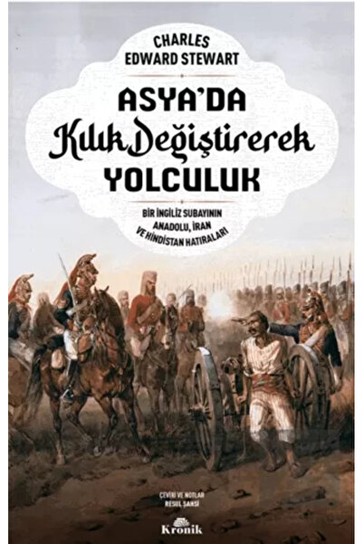 Kronik Kitap Asya’da Kılık Değiştirerek Yolculuk