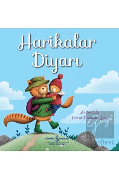 TÜRKİYE İŞ BANKASI KÜLTÜR YAYINLARI Harikalar Diyarı