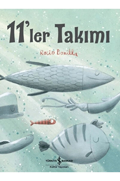 TÜRKİYE İŞ BANKASI KÜLTÜR YAYINLARI 11'ler Takımı