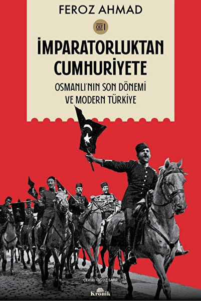 Kronik Kitap İmparatorluktan Cumhuriyete Cilt 1