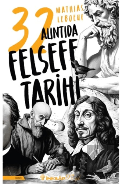 İnkılap Kitabevi 32 Alıntıda Felsefe Tarihi