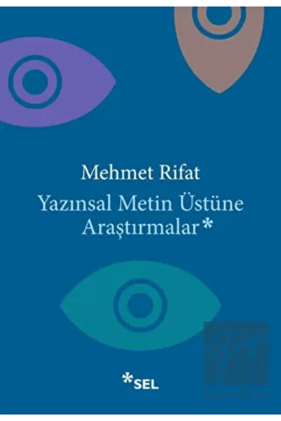 Sel Yayıncılık Yazınsal Metin Üstüne Araştırmalar