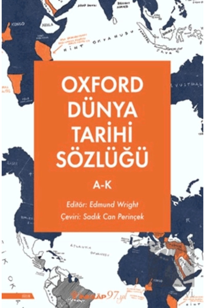 İnkılap Kitabevi Oxford Dünya Tarihi Sözlüğü 1- A-K