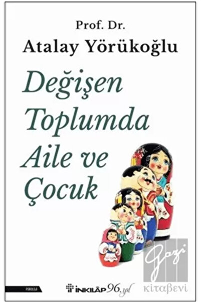 İnkılap Kitabevi Değişen Toplumda Aile ve Çocuk