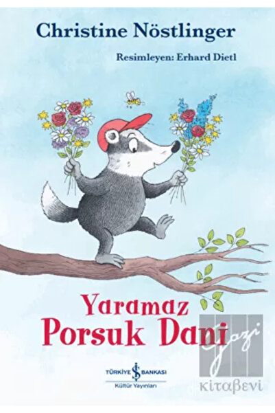 TÜRKİYE İŞ BANKASI KÜLTÜR YAYINLARI Yaramaz Porsuk Dani/