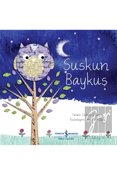TÜRKİYE İŞ BANKASI KÜLTÜR YAYINLARI Suskun Baykuş