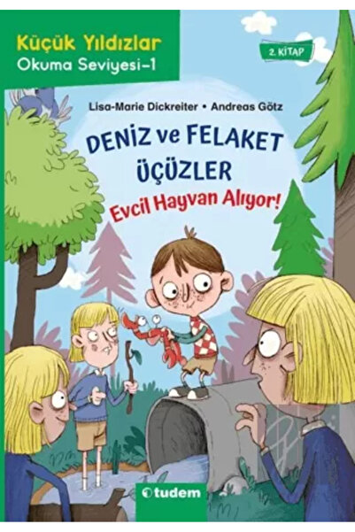 Tudem Yayınları Deniz ve Felaket Üçüzler 2 Evcil Hayvan Alıyor!