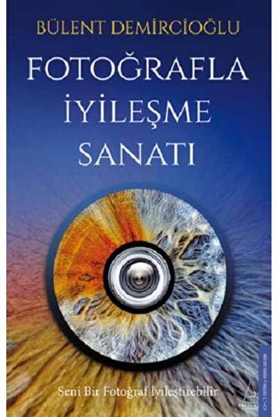 Destek Yayınları Fotoğrafla İyileşme Sanatı