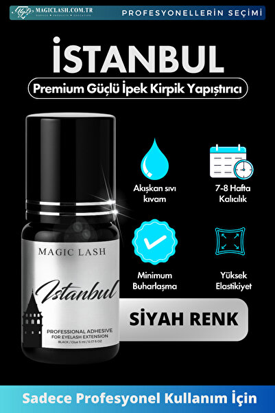 Magic Lash Premium Güçlü Ipek Kirpik Yapıştırıcı Istanbul 0,5-1 Saniye 8 Hafta Kalıcılık