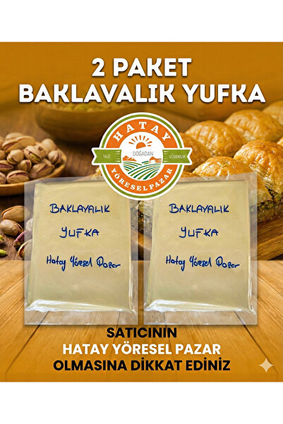 Hatay yöresel pazar Baklavalık Yufka 2 Paket