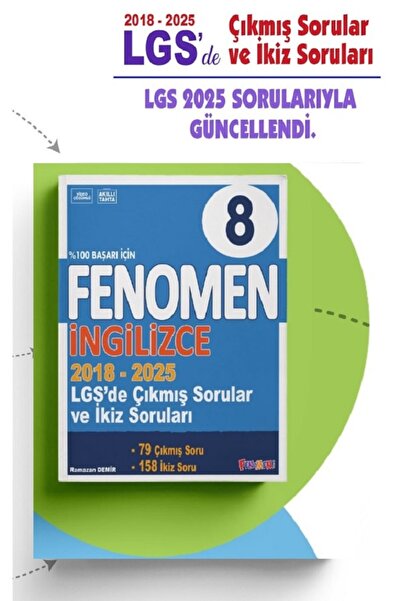 FENOMEN 8. SINIF İNGİLİZCE LGS ÇIKMIŞ SORULAR VE İKİZ SORULAR (2018-2025) + 2 KİTAP