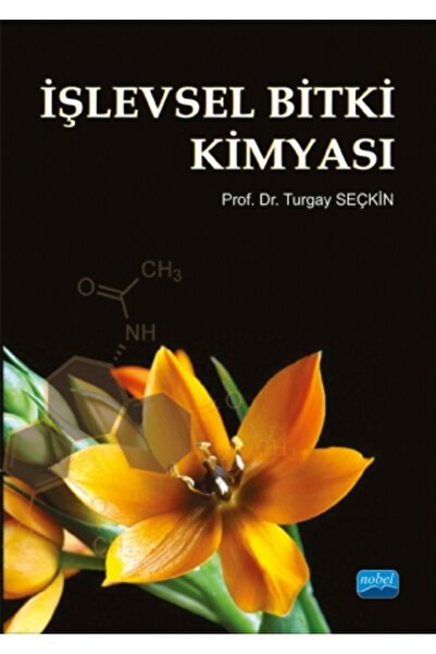 Nobel Akademik Yayıncılık İşlevsel Bitki Kimyası