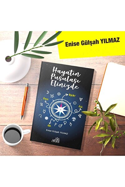 Alora Yayınevi HAYATIN PUSULASI ELİNİZDE