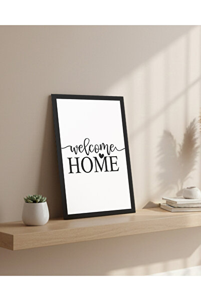 Zevahir Mobilya Dekorasyon 1 Adet Welcome Home Yazılı Ahşap Siyah Çerçeve Görünümlü Mdf Tablo
