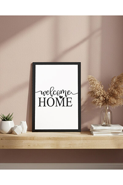 Zevahir Mobilya Dekorasyon 1 Adet Welcome Home Yazılı Ahşap Siyah Çerçeve Görünümlü Mdf Tablo