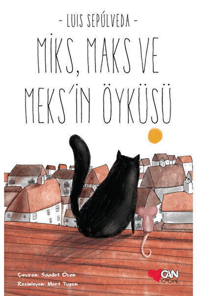 Can Çocuk Miks, Maks ve Meksin Öyküsü
