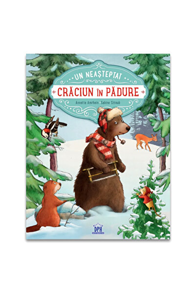 Didactica Publishing House Un Crăciun neașteptat în pădure, Annette Amrhein