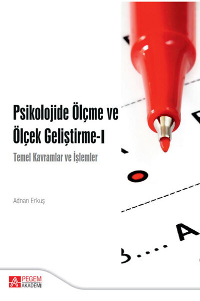 Pegem Akademi Yayıncılık Psikolojide Ölçme ve Ölçek Geliştirme-I