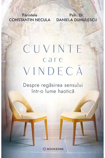Bookzone Cuvinte care vindecă - Părintele Necula, Daniela Dumulescu