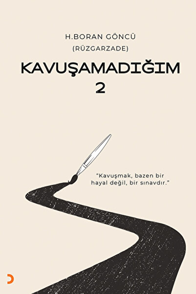 Cinius Yayınları Kavuşamadığım 2 & H. Boran Göncü
