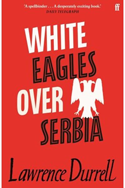FABER & FABER White Eagles Over Serbia