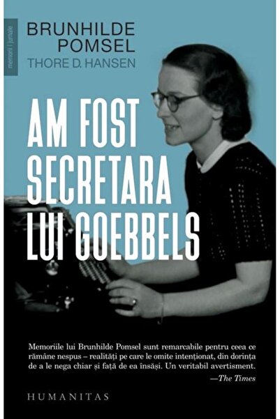 Editura Humanitas I was Goebbels' secretary, Brunhilde Pomsel