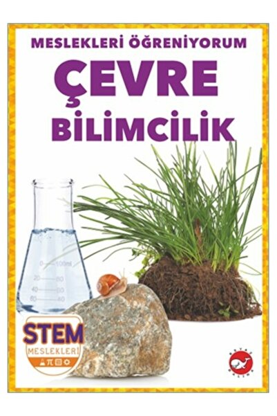 Beyaz Balina Yayınları Meslekleri Öğreniyorum - Çevre Bilimcilik R.j. Bailey