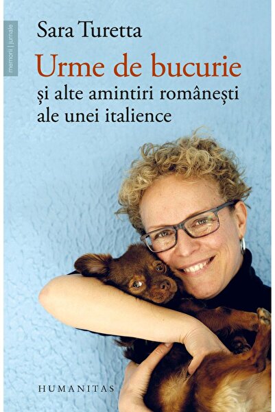 Editura Humanitas Urme de bucurie si alte amintiri romanesti ale une