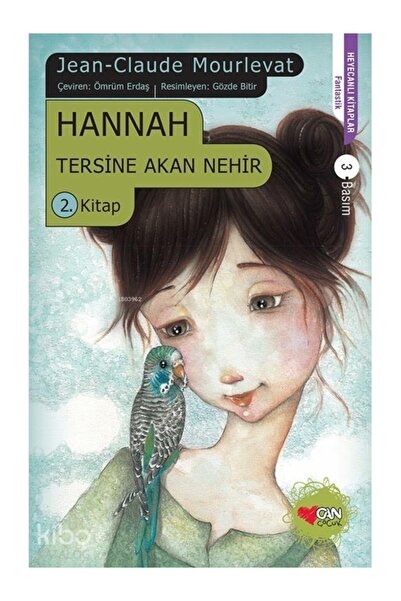 Can Çocuk Hannah Tersine Akan Nehir 2. Kitap Jean Claude Mourlevat