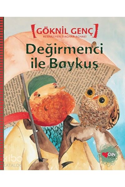 Can Çocuk Değirmenci ile Baykuş Göknil Genç